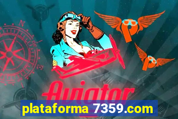 plataforma 7359.com